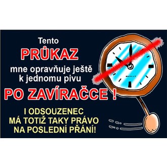 Zábavné předměty - Průkaz Tento průkaz mne opravňuje ještě ...