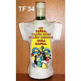 Zábavné předměty - Tričko na flašku Jsi taťka, takže dnes stačit