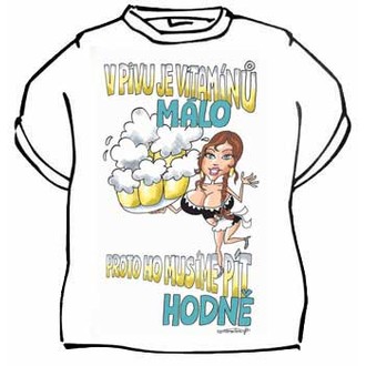 Zábavné předměty - Tričko V pivu je vitamínů málo