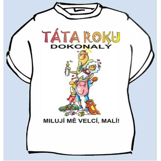 Zábavné předměty - Tričko Táta roku