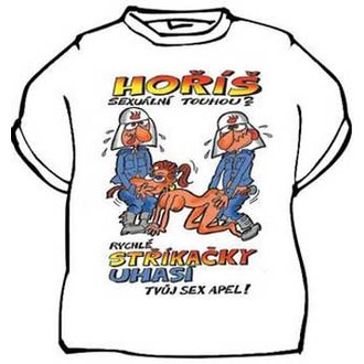 Zábavné předměty - Tričko Hoříš