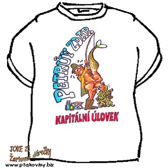 Zábavné předměty - Tričko Petrův zdar