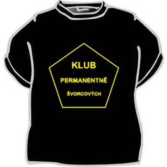 Zábavné předměty - Tričko Klub permanentně švorcových