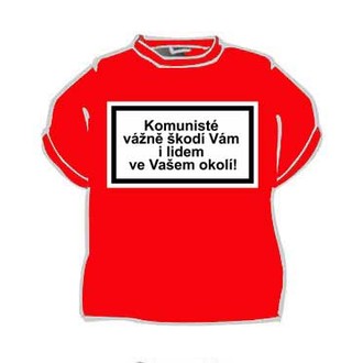 Zábavné předměty - Tričko Komunisté vážně škodí Vám i lid