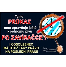 Průkaz Tento průkaz mne opravňuje ještě ...