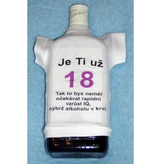 Tričko na flašku Je ti už 18