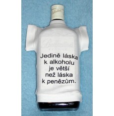Tričko na flašku Jedině láska k alkoho