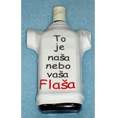 Tričko na flašku To je naša nebo vaša
