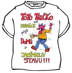 Tričko Toto tričko mě opravňuje