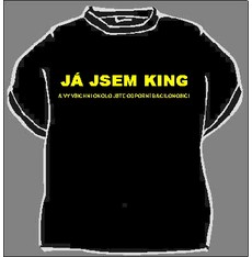 Tričko Já jsem king ...