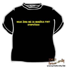 Tričko Moje žena má za manžela fakt ...